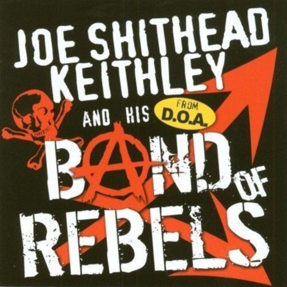 Joe Shithead Keithley - Band of Rebels  CD